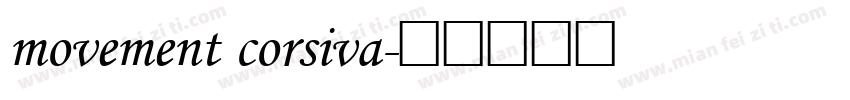 movement corsiva字体转换
